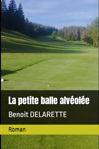 LA PETITE BALLE ALVEOLEE