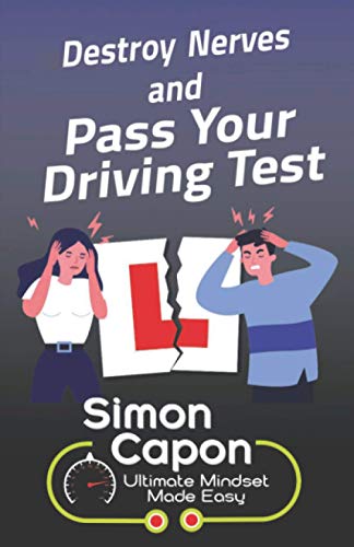 Destroy Your Nerves and Pass Your Driving Test