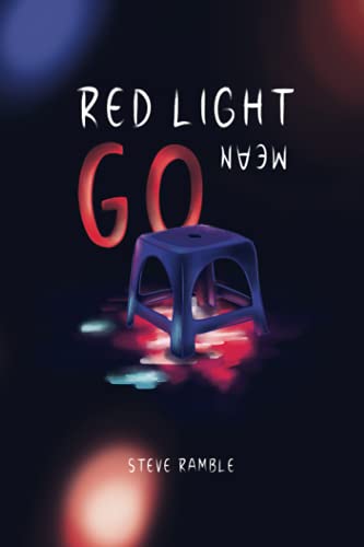 Red Light Mean Go