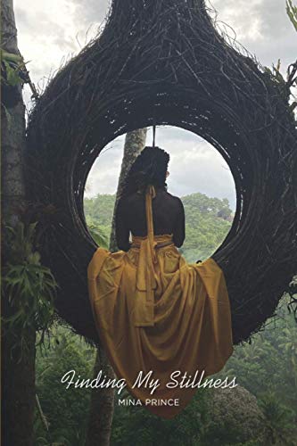 Finding my Stillness