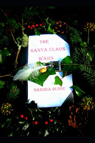 The Santa Claus Wars: Christmas Eve