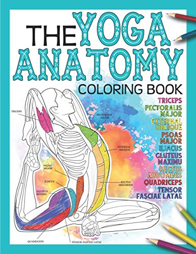 The Yoga Anatomy Coloring Book