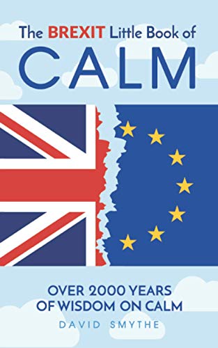 The BREXIT Little Book Of CALM