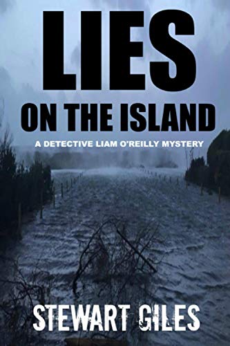 Lies on the Island: A Detective Liam O'Reilly mystery