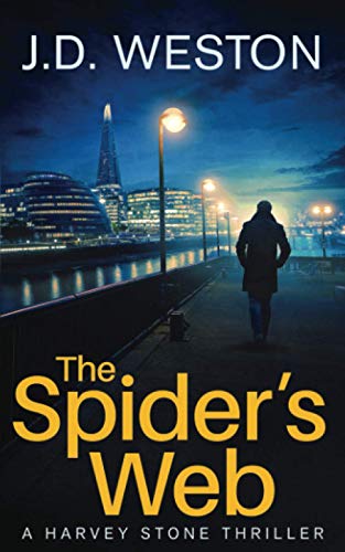 The Spider's Web: A British Detective Crime Thriller (The Harvey Stone Crime Thriller Series)