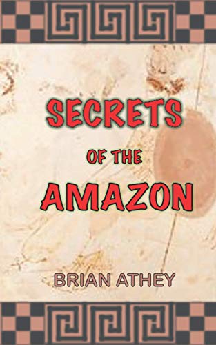 SECRETS OF THE AMAZON