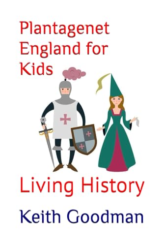 Plantagenet England for Kids
