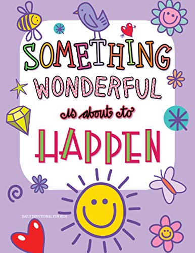 DAILY DEVOTIONAL FOR KIDS: Daily Devotional for Kids Ages 6 - 12 ~Morning & Evening~ (Excellent as Bible Study for Kids & Parents Family Time, 8.5x11)