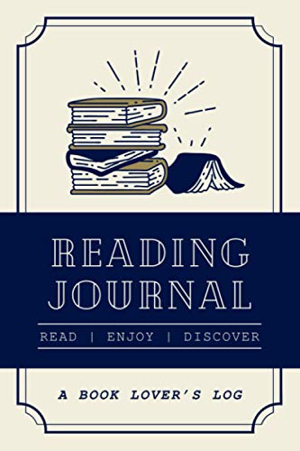 Reading Journal: a Book Lover's Log Record and Review up to 100 Books You Have Read a Reading Tracker for Bookworms and Bibliophiles