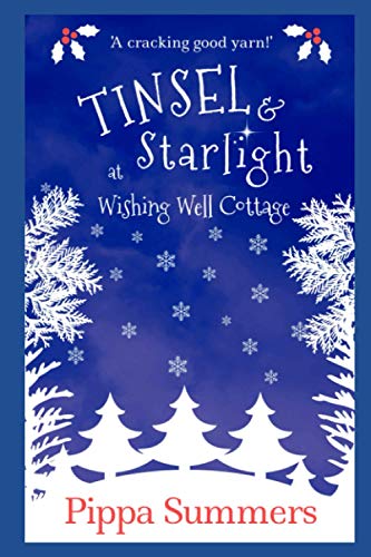 Tinsel and Starlight at Wishing Well Cottage: A festive, feel-good Christmas romance (Wishing Well Cottage Romance)
