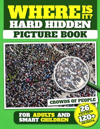 Where Is It? Hard Hidden Picture Book for Adults and Smart Children