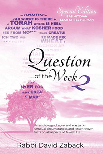 Question of the Week 2 Extended Special Bas Mitzvah Edition