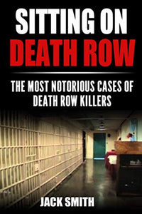 Sitting on Death Row 