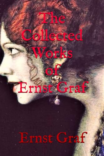 The Collected Works of Ernst Graf