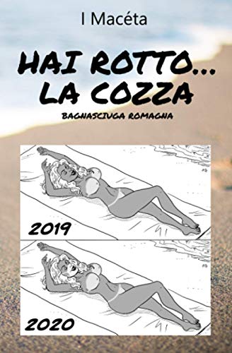 HAI ROTTO...LA COZZA: Bagnasciuga Romagna