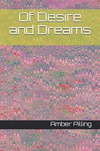 Of Desire and Dreams