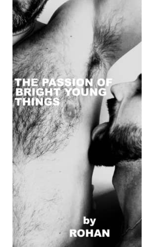 The Passion of Bright Young Things