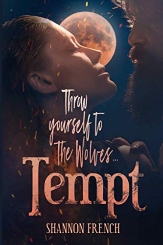 Tempt: Book One in the Shadow Wolves Saga