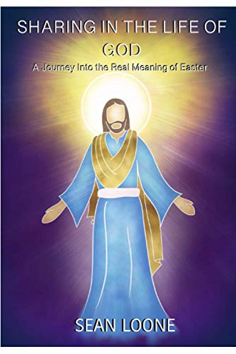 Sharing In The Life Of God
