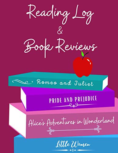 Reading Log and Book Reviews : My Reading Diary, Track All Your Book Reviews, Logs and Journal Notebook, Reading Organizer Favorite Books