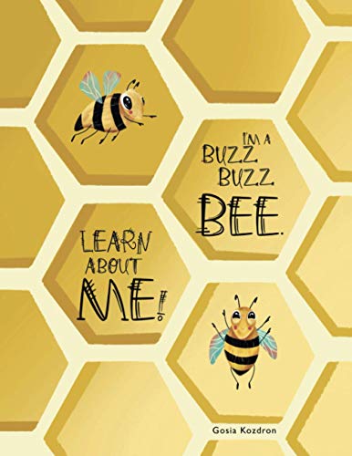 I'm a Buzz, Buzz Bee. Learn about me!