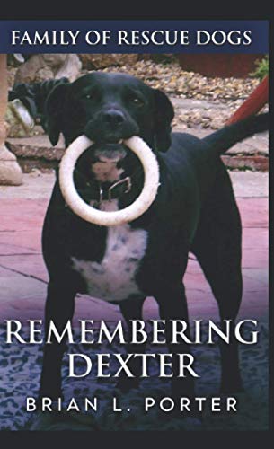 Remembering Dexter: Pocket Book Edition