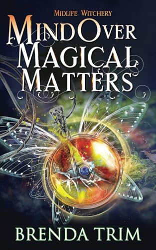 Mind Over Magical Matters