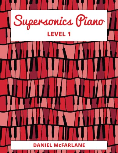 Supersonics: Piano Method Level 1