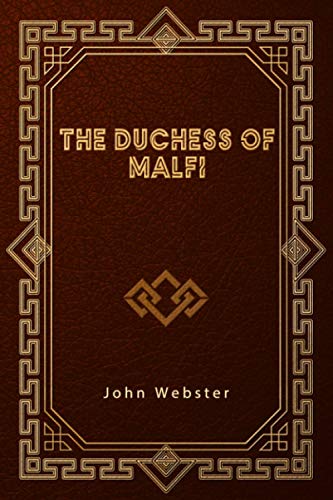 The Duchess of Malfi