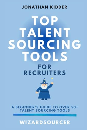 Top Talent Sourcing Tools for Recruiters