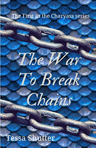 The War To Break Chains