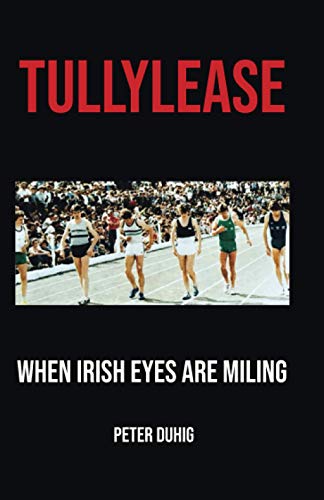 Tullylease: When Irish eyes are miling
