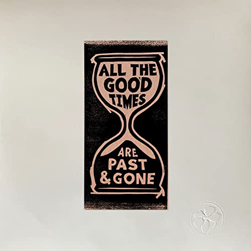 All The Good Times