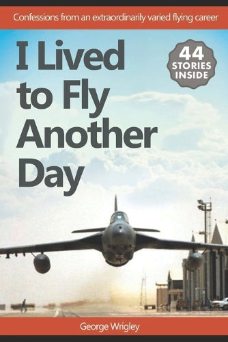 I Lived To Fly Another Day