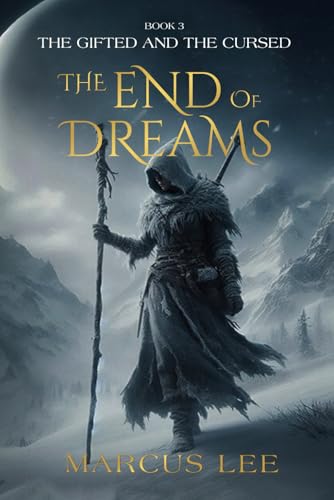 End of Dreams (an Epic Fantasy Adventure)