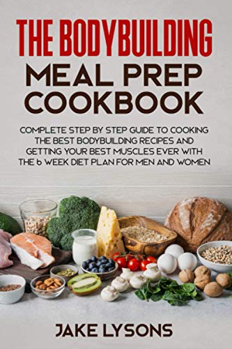 The bodybuilding meal prep cookbook