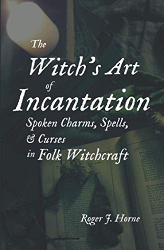 The Witch's Art of Incantation