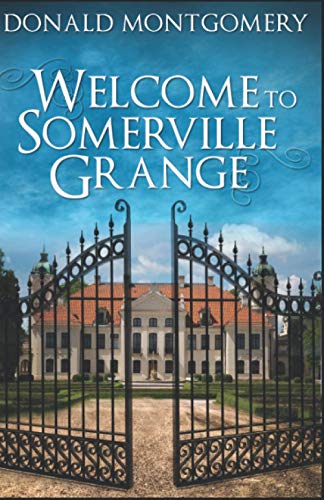 Welcome To Somerville Grange