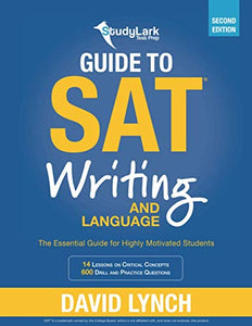 StudyLark Guide to SAT Writing and Language 