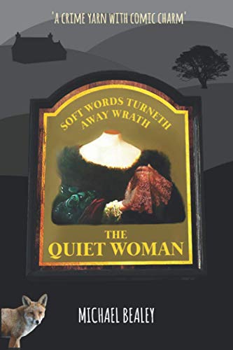 The Quiet Woman: A crime yarn with comic charm