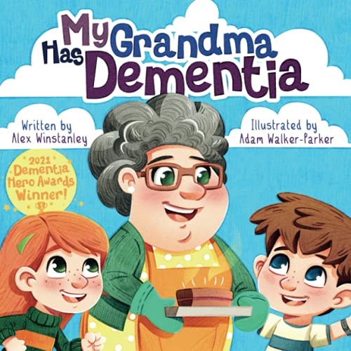 My Grandma Has Dementia (The My... Has... series)