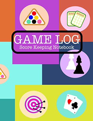 Game Log Score Keeping Notebook: Score Record Book, Family Game Journal Logbook