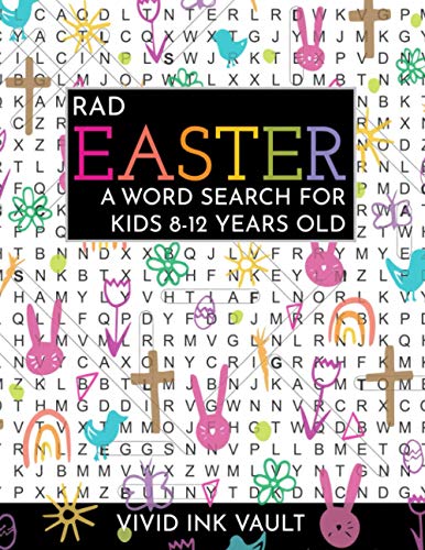 Rad Easter - A Word Search for Kids 8-12 Years Old (Rad Holiday Word Searches for Kids 8-12 Years Old)