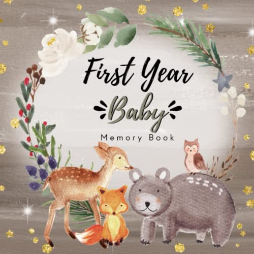 First Year Baby Memory Book : Baby's First Year Journal and Keepsake to Record Photos and Milestones. Woodland Baby Memory Book Modern Baby Book