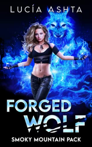 Forged Wolf (Smoky Mountain Pack)