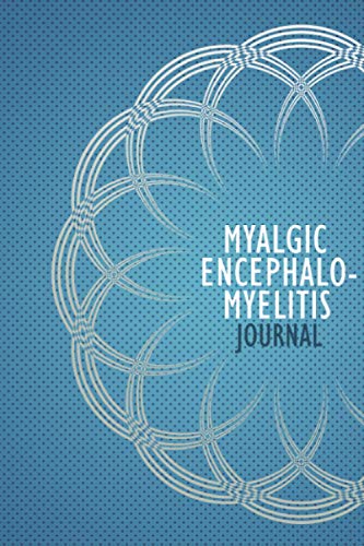 Myalgic Encephalomyelitis Journal: Myalgic Encephalomyelitis Management Journal with Daily Symptom, Pain, Fatigue, Anxiety, Mood Tracker, Myalgic ... awareness products Gift for CFS/ME warriors