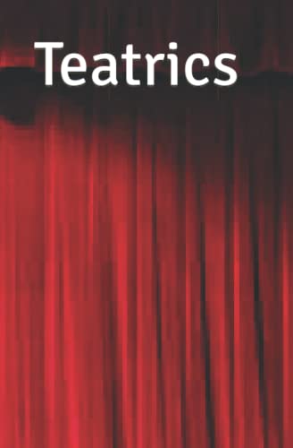 Teatrics