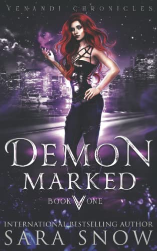 Demon Marked: Book 1 of the Venandi Chronicles ( An Urban Paranormal Romance Series)
