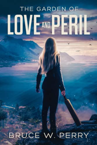 The Garden Of Love And Peril