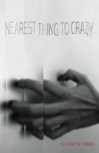 Nearest Thing to Crazy